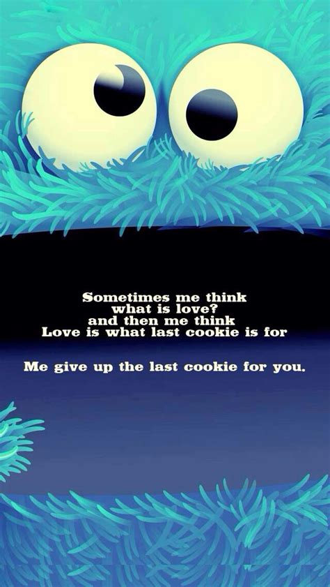 Cookie Monster Funny Quotes - ShortQuotes.cc