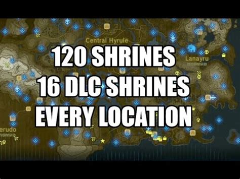 Every Shrine in Zelda BOTW Breath Of The Wild, All 120 Shrines and 16 ...