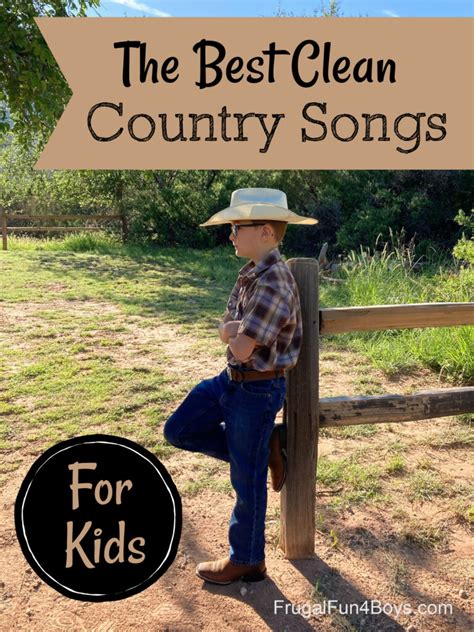 Top Clean Country Songs - Frugal Fun For Boys and Girls