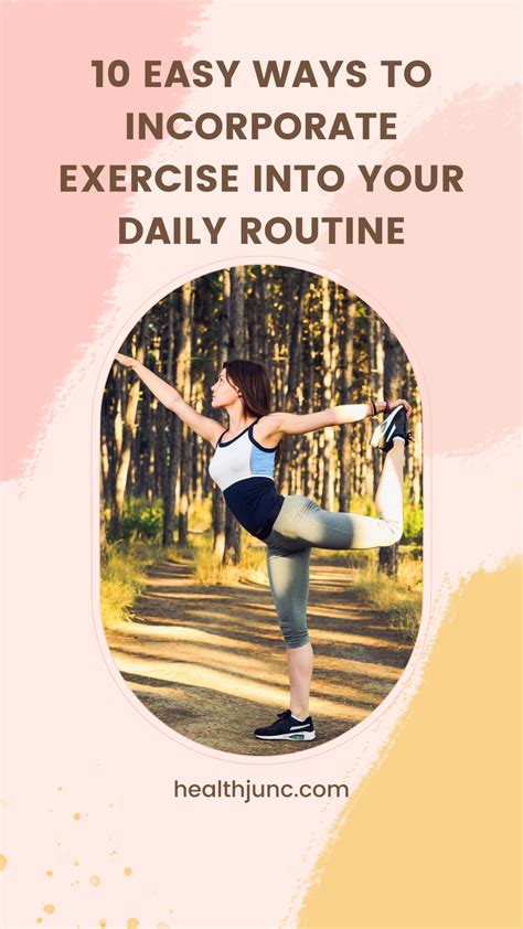 10 Easy Ways to Incorporate Exercise into Your Daily Routine ...