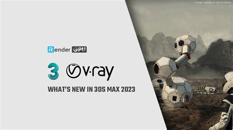 What’s New in 3ds Max 2023 | iRender Cloud Rendering