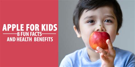 Apple for Kids: 8 Fun Facts and Health Benefits