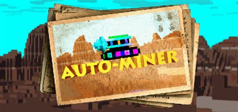 Auto-Miner | Minecraft Addon