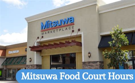 Mitsuwa Food Court Hours: Grab a Japanese Meal While Shopping