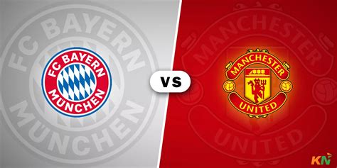 Bayern Munich Vs Manchester United 2024 - Deni Susette