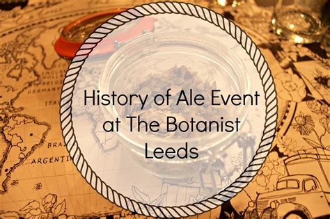 History of Ale Event at The Botanist Leeds - Shy, Strange, Manic