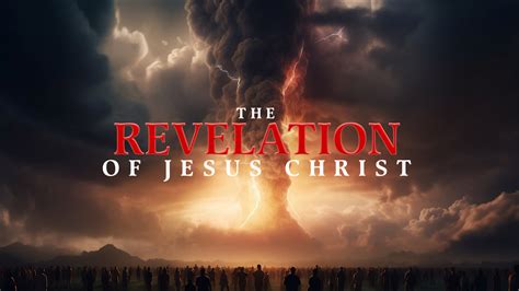 The Revelation of Jesus Christ