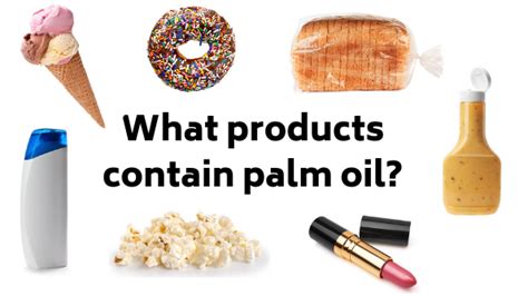 What products contain palm oil? - Delicious Living