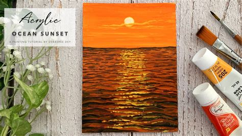 Acrylic Painting: How To Paint Ocean Sunset | Debasree Dey | Skillshare