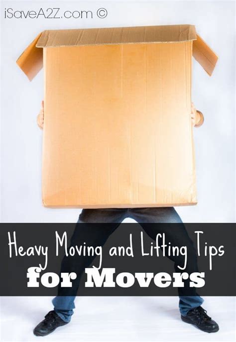 Heavy Moving and Lifting Tips for Movers - iSaveA2Z.com