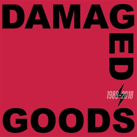 Various Artists - Damaged Goods (1988-2018) - Damaged Goods