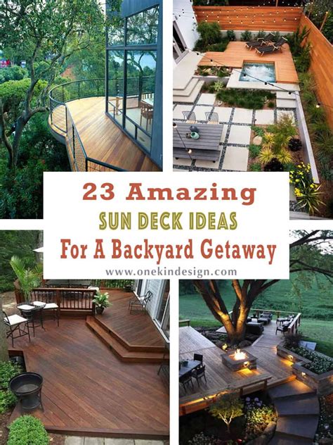 23 Amazing Sun Deck Ideas To Inspire Your Own Backyard Getaway