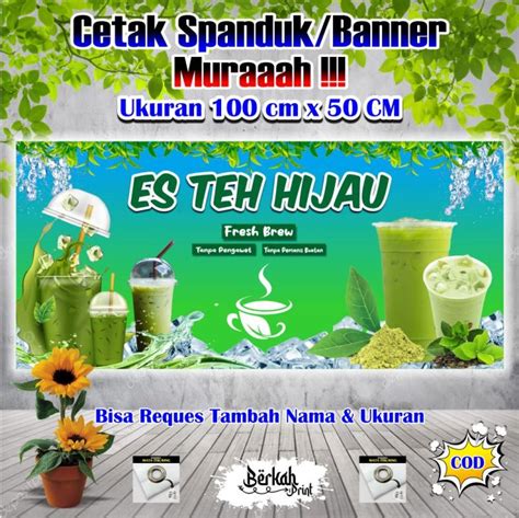 Spanduk Banner Es Teh Hijau Ukuran 100 cm x 50 cm | Lazada Indonesia