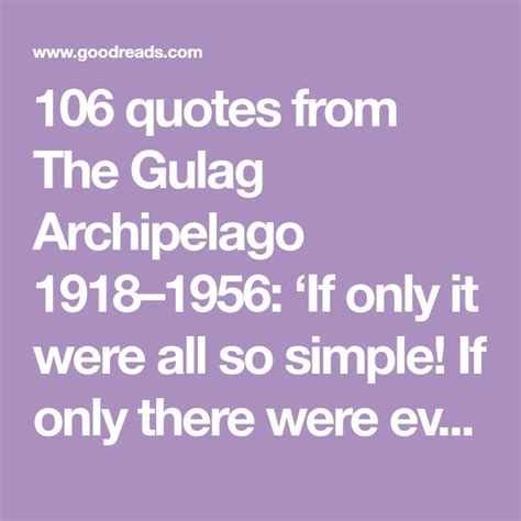 Amazing Gulag Archipelago Quotes in the world Check it out now | quotesmom4