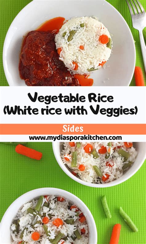 Vegetable rice Recipe (White Rice with vegetables) - My Diaspora Kitchen