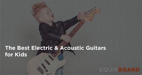 Best Kids' Guitars: Top Electric & Acoustic Guitars for Your Child 2024