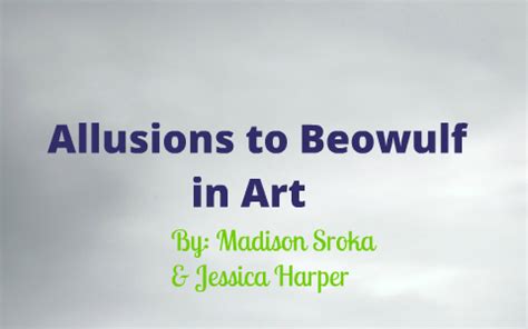 Beowulf Themes in Art by jes harper