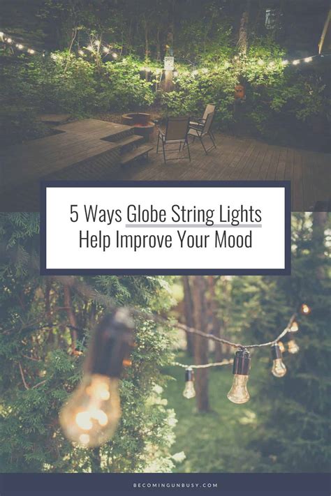 5 Ways Globe String Lights Help Improve Your Mood • Becoming UnBusy