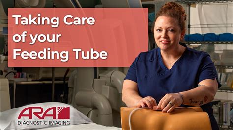 Taking Care of Your Feeding Tube - ARA Diagnostic Imaging