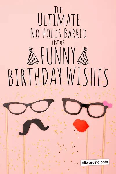 The Ultimate, No-Holds-Barred List of Funny Birthday Wishes ...