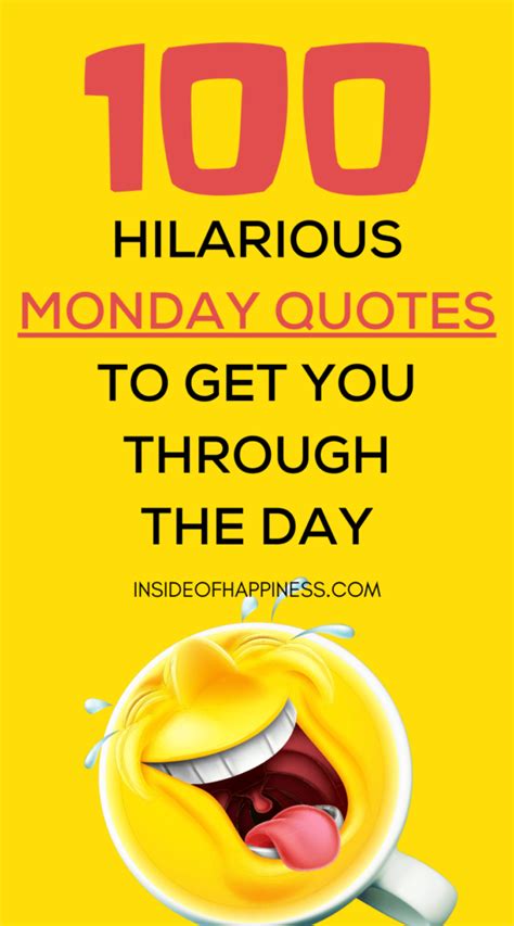 100 Funny Monday Quotes and Sayings - Inside Of Happiness