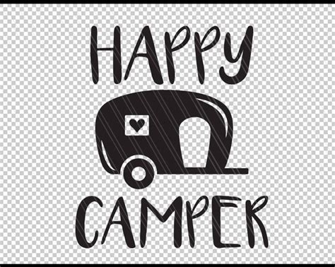 Happy Camper Svg Camping Svg Camper Svg Dxf Cut File - Etsy