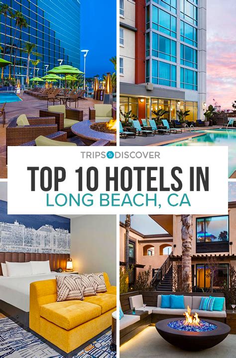 Top 10 Hotels in Long Beach, California – Trips To Discover