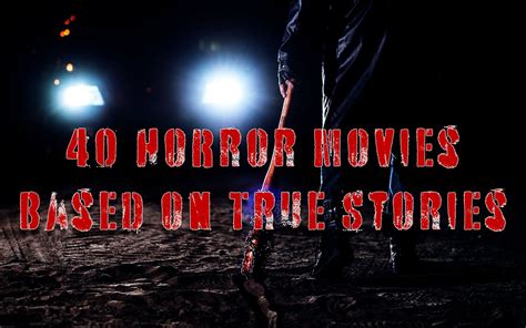 Best 2024 Horror Movies Based On True Stories - Adele Antonietta