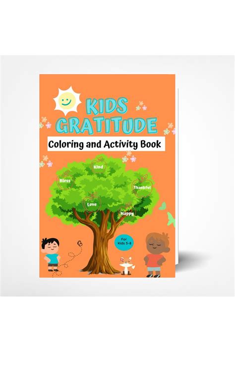 Kids Gratitude: Coloring and Activity Book Ages 5 - 8 Paperback