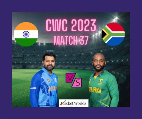 India vs South Africa Cricket World Cup 2023 - Cricket Worlds