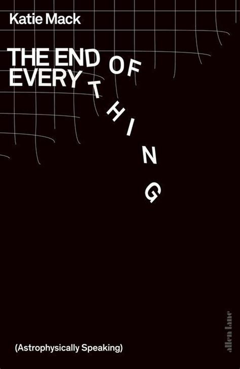 The End of Everything (Astrophysically Speaking) | Review | Chemistry World