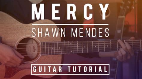 Mercy Shawn Mendes Chords - Sheet and Chords Collection