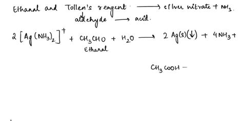 1. Write the equation between ethanal and Tollen’s reagent