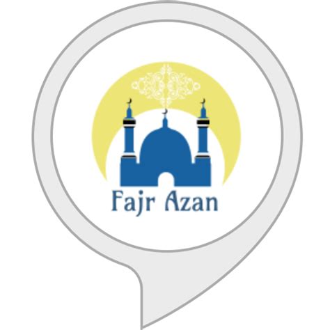 Amazon.com: Fajr Azan : Alexa Skills