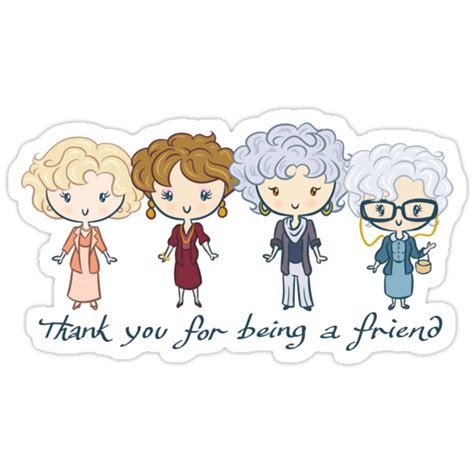 "thank you for being a friend" Stickers by Ellador | Redbubble