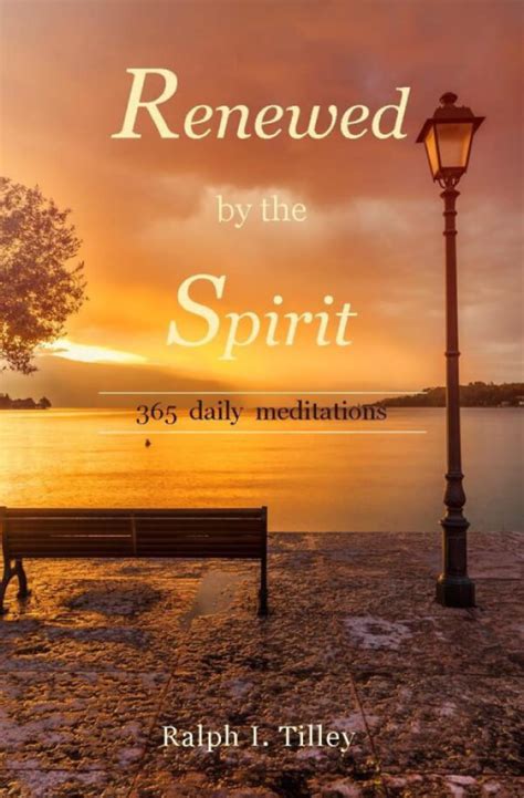 Renewed by the Spirit: 365 Daily Meditations - Life in the Spirit