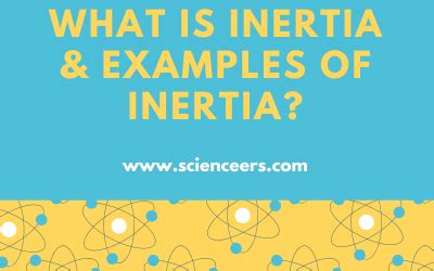 What is inertia & examples of inertia? - Scinceers