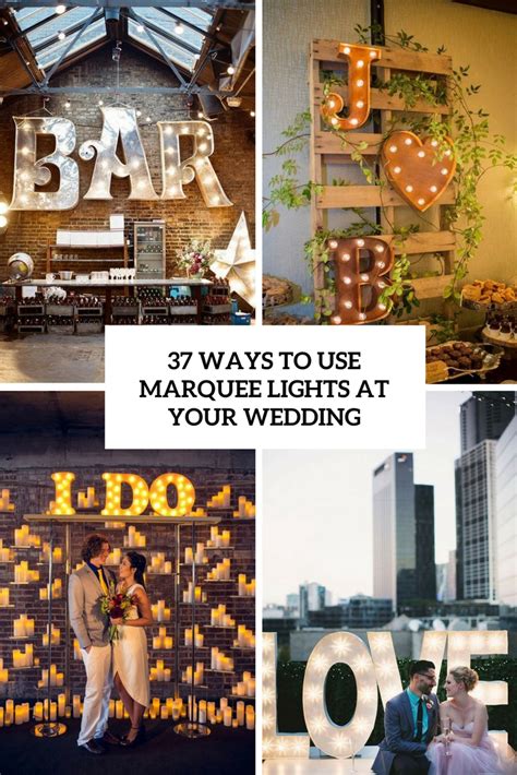 37 Ways To Use Marquee Lights At Your Wedding - Weddingomania