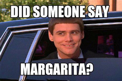 Margarita Memes For National Margarita Day That Are Relatable To Most ...