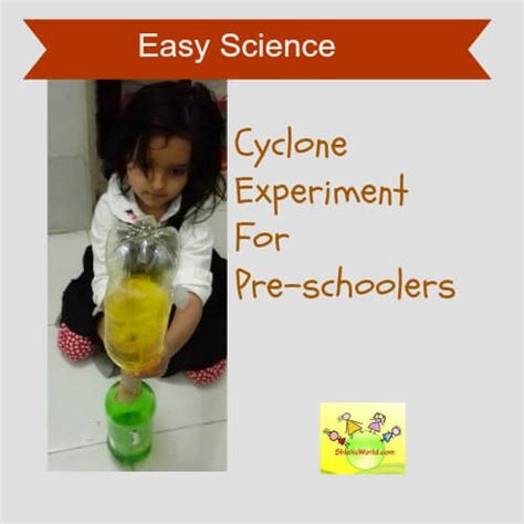 Simple Science for Toddlers/ Pre-schoolers - Cyclone Experiment