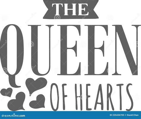 The Queen of Hearts Inspirational Quotes Stock Vector - Illustration of ...