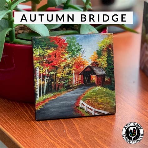 Learn to paint an Autumn Bridge | Art Rave Inc.