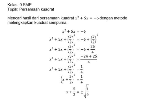 x²+5x=-6 dengan menggunakan rumus kuadrat sempurna...