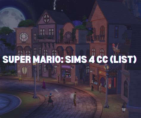 Super Mario Sims 4 Cc List