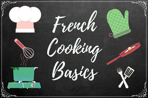 14 French cooking basics for aspiring chefs