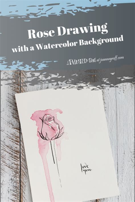 Rose Drawing with a Watercolor Background - The Painted Pen