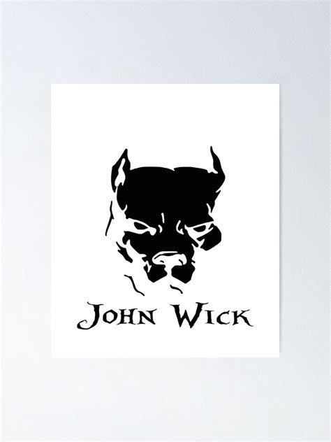 "John Wick PitBull Face" Poster for Sale by NiceShirtY | Redbubble