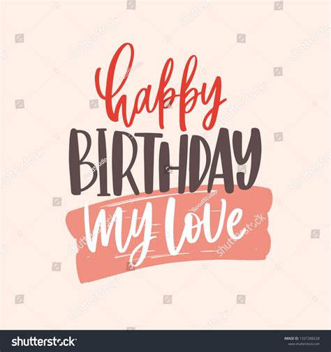 5,226 Happy birthday my love Images, Stock Photos & Vectors | Shutterstock