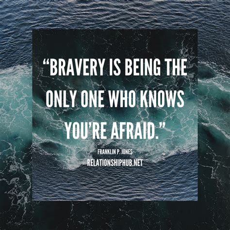 Brave Quotes And Sayings About Being Brave | Relationship Hub