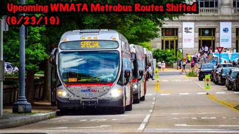 Upcoming WMATA Metrobus Routes Shifted (2019) - YouTube